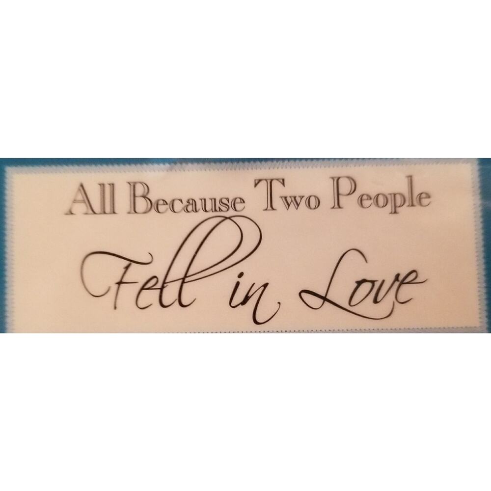 Wall Quick Quotes All Because Two People Fell In Love Brewster 99466 Removable